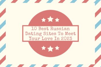 How to Find Your Special One on Russian Dating Sites? Overview and Guidance